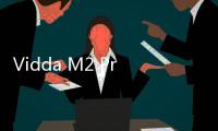 Vidda M2 Pro发布：4K三色激光重写4000元档投影格局